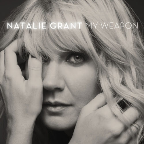 Natalie Grant "My Weapon" Album Cover