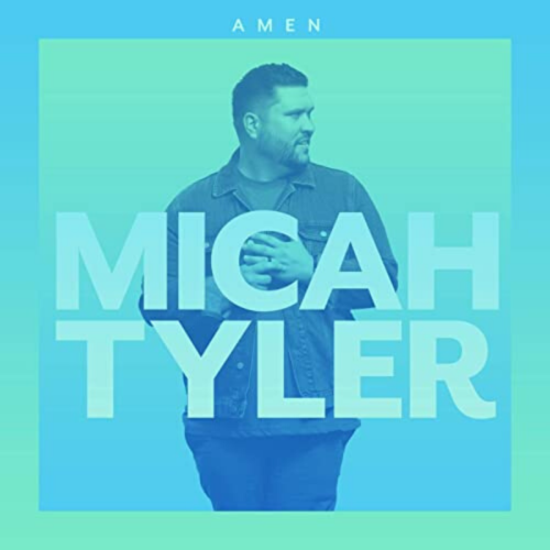 Micah Tyler "Amen" Cover Art