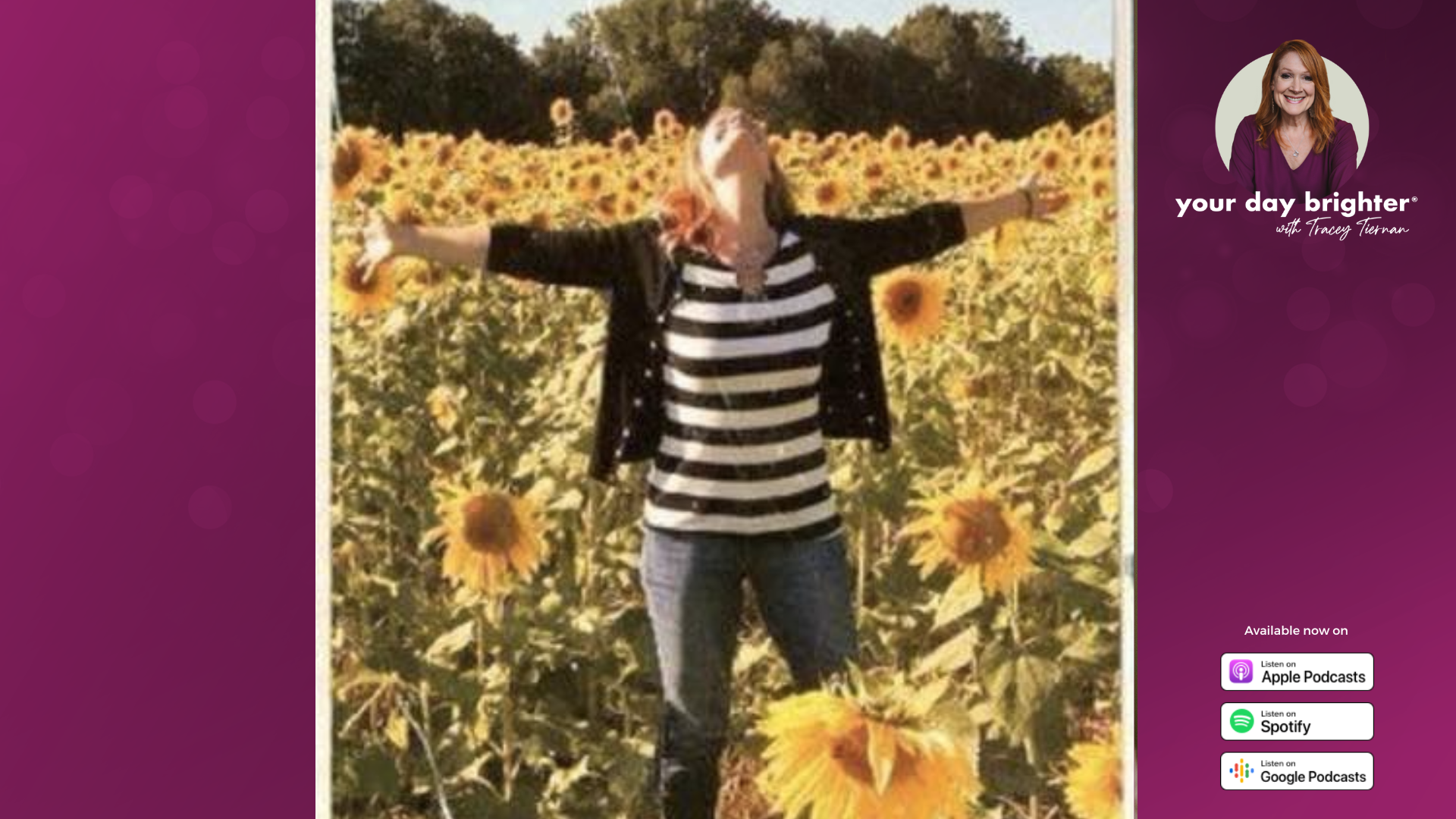 Tracey standing in a field of sunflowers with her arms outstretched as she smiles towards the sky